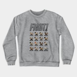 FIGHT! Crewneck Sweatshirt